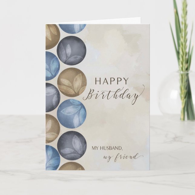 Tarjeta My Husband, My Friend Birthday Circles  (Anverso)