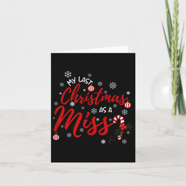 Tarjeta My Last Christmas As A Miss 2022 Funny Xmas Bride  (Anverso)
