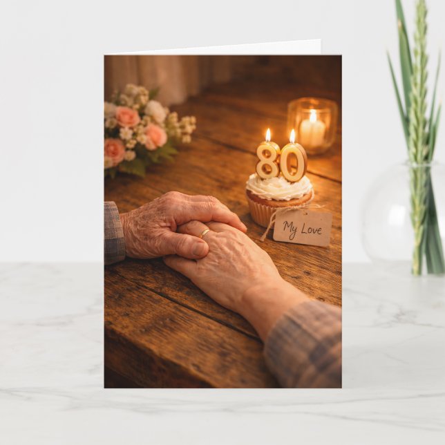 Tarjeta My Love 80th Birthday Romantic Candle Cupcake  (Anverso)