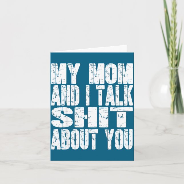 Tarjeta My Mom And I Talk About You Dad Mom Father Mother  (Anverso)