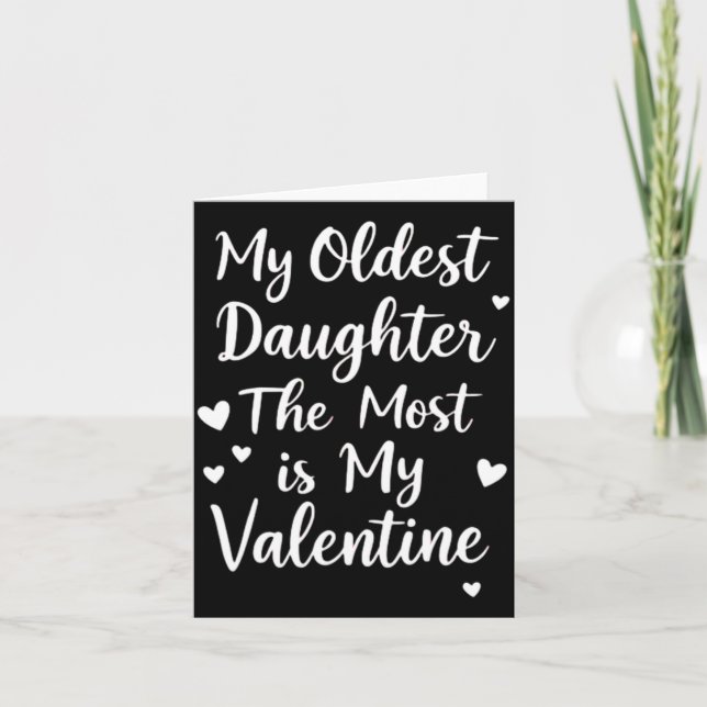Tarjeta My Oldest Daughter The Most Is My Valentine For Me (Anverso)