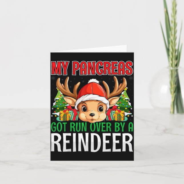 Tarjeta My Pancreas Got Run Over By A Reindeer - Christmas (Anverso)