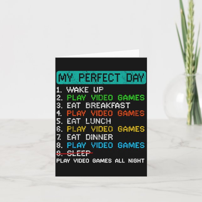 Tarjeta My Perfect Day Play Video Games Funny Gamer Gaming (Anverso)