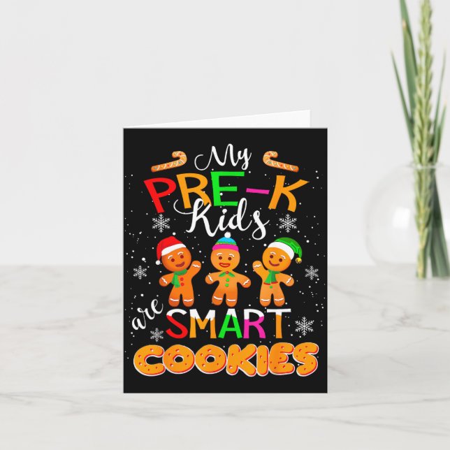Tarjeta My Pre-k Kids Are Smart Cookies Christmas Teacher  (Anverso)