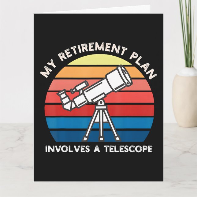 Tarjeta My Retiret Plan Involves A Telescope (Anverso)