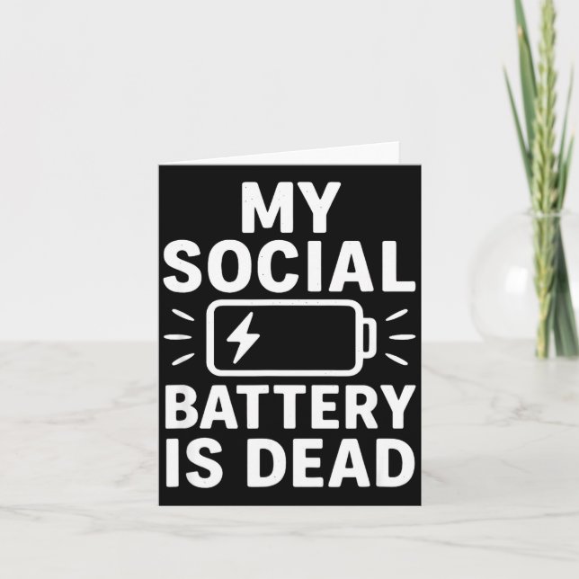 Tarjeta My Social Battery Is Dead Funny Introvert Quote  (Anverso)