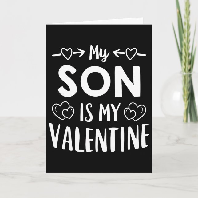 Tarjeta My Son Is My Valentine Shirt Cute Mom Dad Valentin (Anverso)