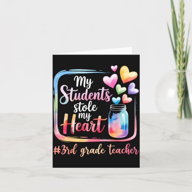 Tarjeta My Student Stole My Heart 3rd Grade Teacher Valent (Anverso)