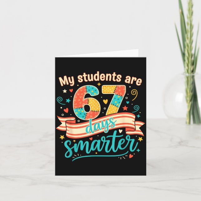 Tarjeta My Students Are 67 Days Smarter Funny Teacher Kids (Anverso)