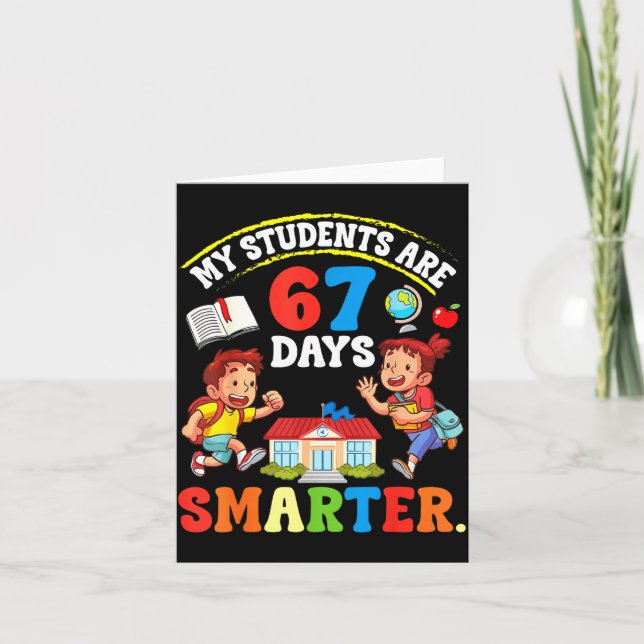 Tarjeta My Students Are 67 Days Smarter Teacher Clroom Cel (Anverso)
