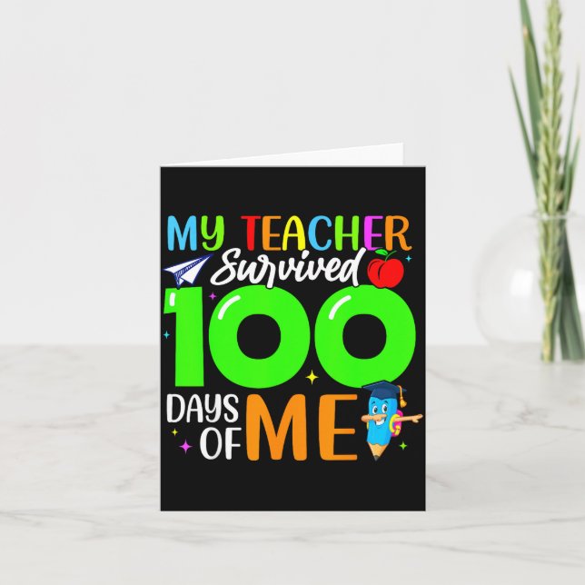 Tarjeta My Teacher Survived 100 Days Of Me For Students Ki (Anverso)