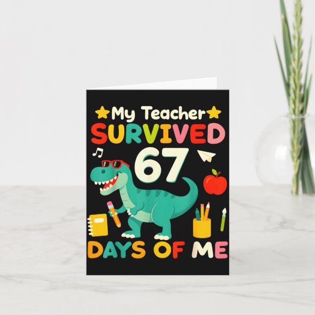 Tarjeta My Teacher Survived 67 Days Of Me Funny 100 Days O (Anverso)