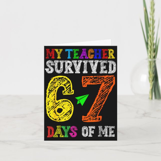 Tarjeta My Teacher Survived 67 Days Of Me Funny Students T (Anverso)