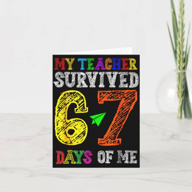 Tarjeta My Teacher Survived 67 Days Of Me Funny Students T (Anverso)