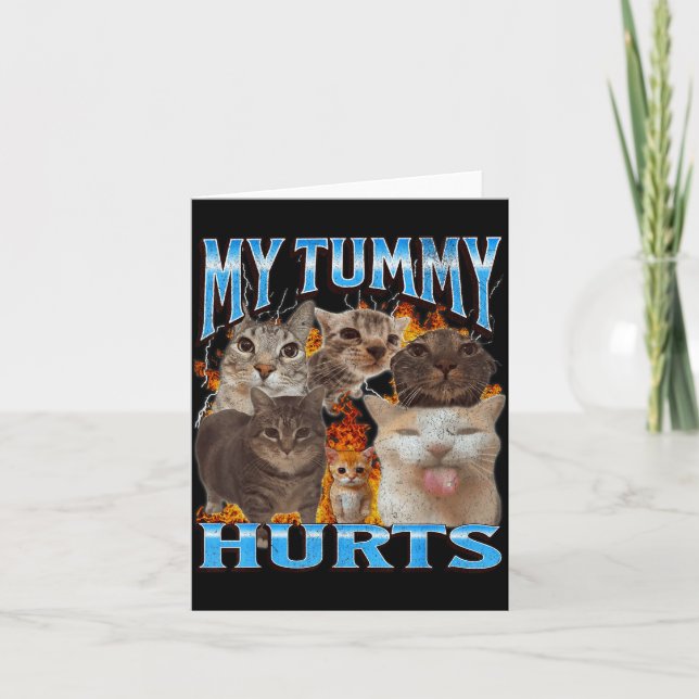 Tarjeta My Tummy Hurts Funny Cat Meme Bootleg Graphic  (Anverso)