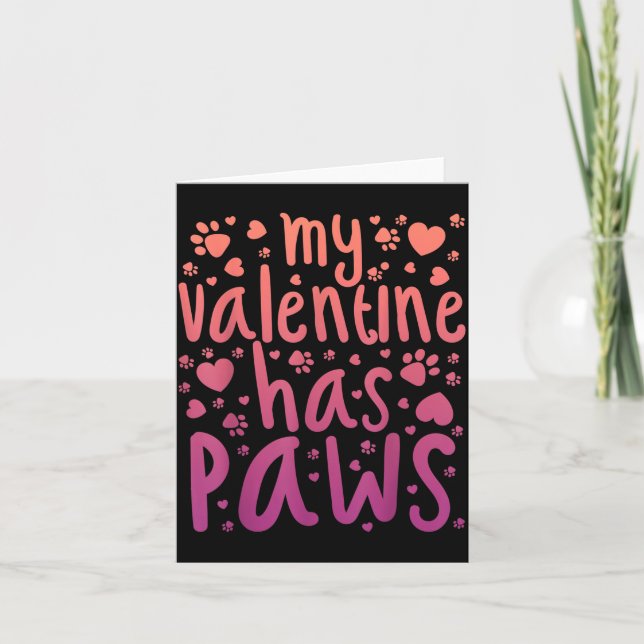 Tarjeta My Valentine Has Paws  (Anverso)