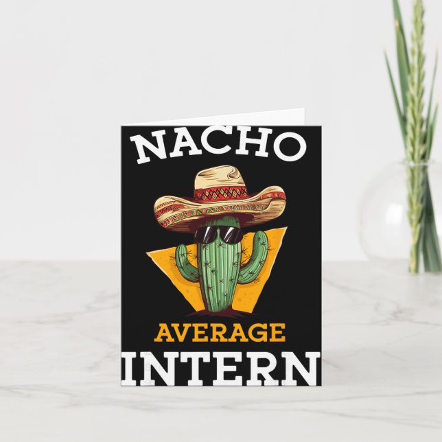 Tarjeta Nacho Average Intern Funny New Job Coworker Office (Anverso)