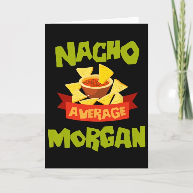 Tarjeta Nacho Average Morgan Funny Birthday Personalized N (Anverso)