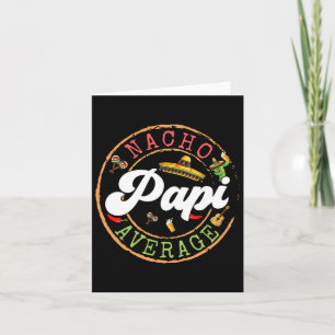 Tarjeta Nacho Average Papi Cactus Cinco De Mayo Coincident