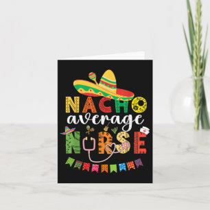 Tarjeta Nacho Enfermera Promedio Cinco De Mayo Fiesta Mexi
