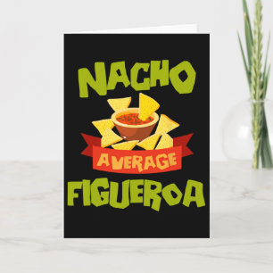 Tarjeta Nacho Figueroa promedio Cumpleaños divertido Perso