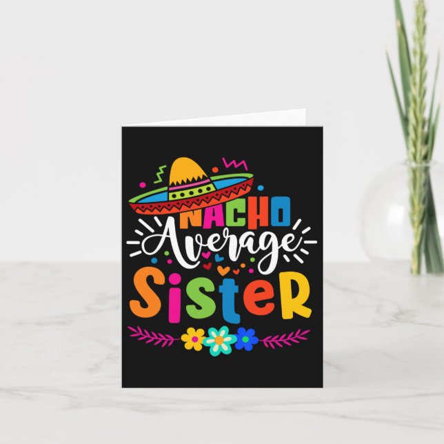 Tarjeta Nacho: Hermana promedio Cinco De Mayo Fiesta Mexic (Anverso)