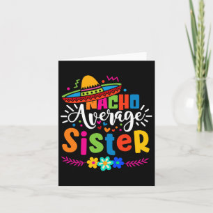 Tarjeta Nacho: Hermana promedio Cinco De Mayo Fiesta Mexic