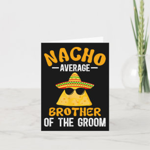 Tarjeta Nacho Hermano Promedio del Groom Funny Groom B