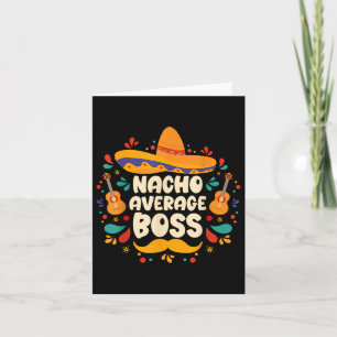 Tarjeta Nacho media Boss Cinco De Mayo Fiesta Sombrero H