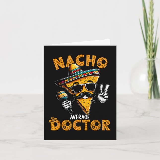 Tarjeta Nacho Médico promedio gracioso Médico Cinco De May (Anverso)