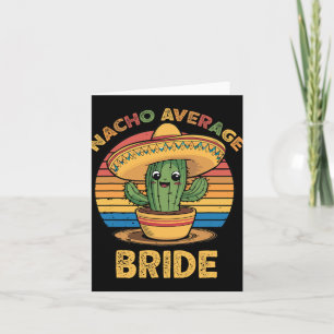 Tarjeta Nacho Novia Promedio Mexicano Cinco De Mayo Divert