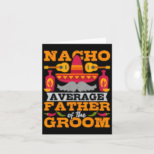 Tarjeta Nacho Padre Promedio De Groom Cinco De Mayo Mexica