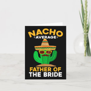 Tarjeta Nacho Padre Promedio De La Novia Mexicana Cinco De