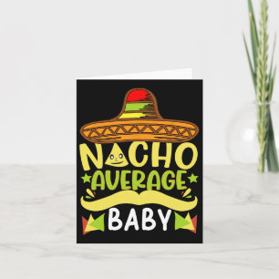 Tarjeta Nacho Promedio de Funny Baby Cinco De Mayo