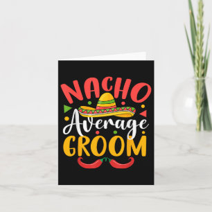 Tarjeta Nacho Promedio De Groom Cinco De Mayo Familia Mexi