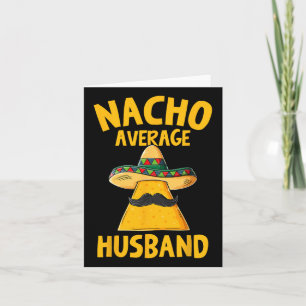 Tarjeta Nacho Promedio De Marido Funny Groom Boda Cinco De