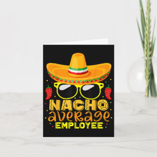 Tarjeta Nacho Promedio Empleado Cinco De Mayo Cumpleaños