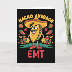 Tarjeta Nacho Promedio Emt Cinco De Mayo Emergencia Médica