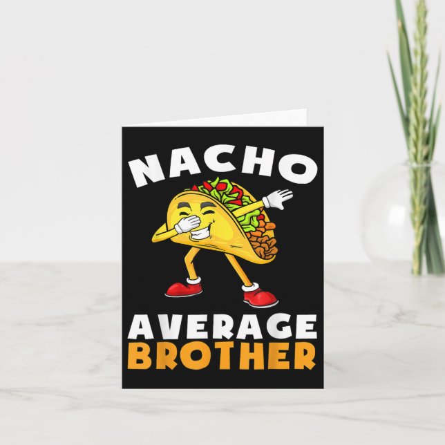 Tarjeta Nacho Promedio Funny Brother Cinco De Mayo Mexican (Anverso)