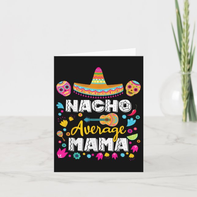 Tarjeta Nacho Promedio Mama Cinco De Mayo Coincidencia Mex (Anverso)