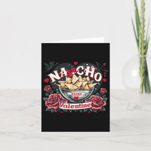 Tarjeta Nacho Valentine - Comida Mexicana Nacho Funny Vale