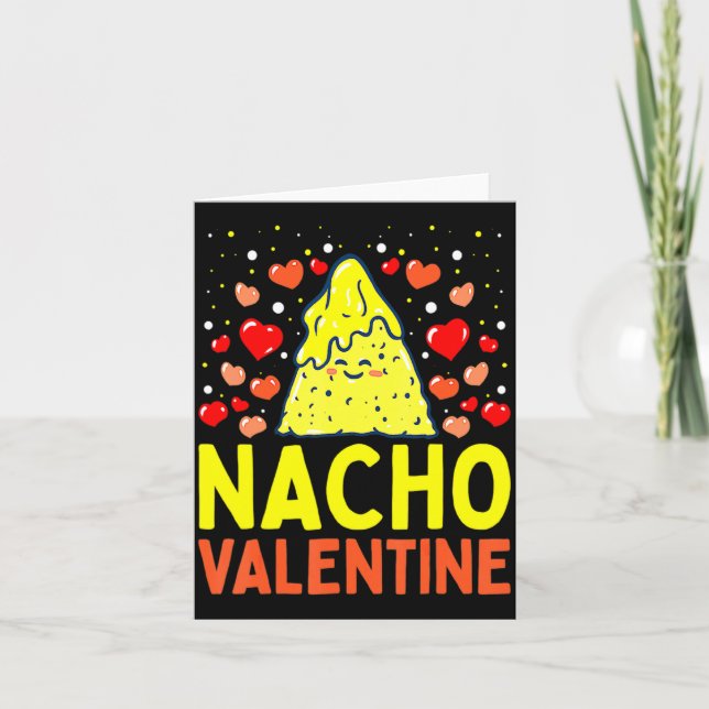 Tarjeta Nacho Valentine Valentines Day Food Pun Mexican Jo (Anverso)