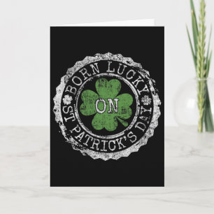 Tarjeta Nacido Afortunado El Día De San Patricio Cumpleaño