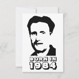 Tarjeta Nacido en 1984 (George Orwell)