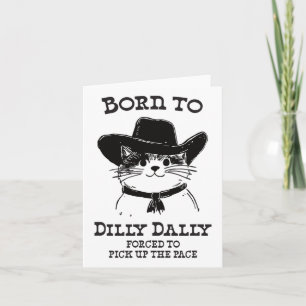Tarjeta Nacido En Dilly Dally Funny Cowboy Cat Y2k Meme