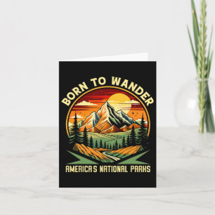 Tarjeta Nacido En Los Parques Nacionales De Wander America