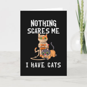 Tarjeta Nada Me Da Miedo Tengo Gatos Graciosos De Hallowee