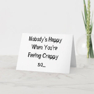 TARJETA NADIE ESTÁ FELIZ CUANDO "TE SIENTES CRAPPY"