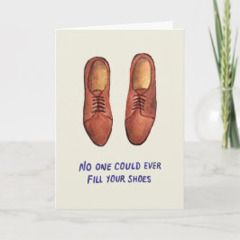 Tarjeta Nadie Pudo Rellenar Tus Zapatos | Día del padre