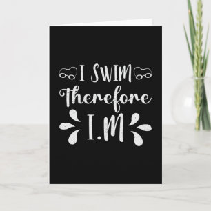 Tarjeta Nado, Por Lo Tanto, Soy Divertido Nadando